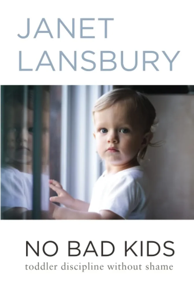 No Bad Kids by Janet Lansbury