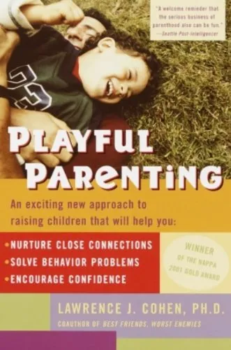 Playful Parenting_1 by Lawrence J. Cohen PhD