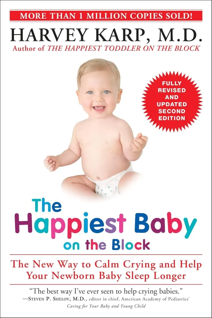 The Happiest Baby on the Block by Harvey Karp